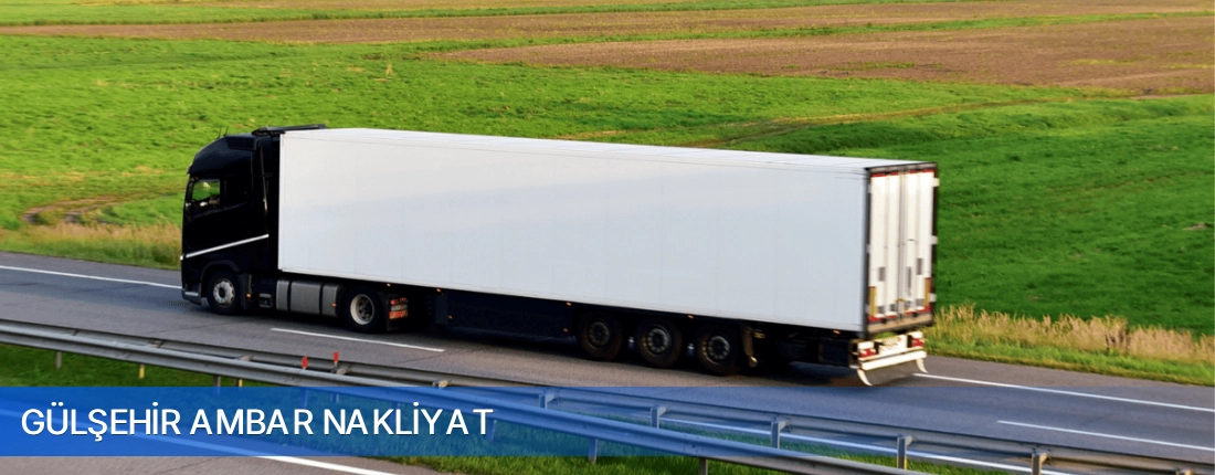 Gülşehir Ambar Nakliyat Gülşehir Ambar Nakliyat