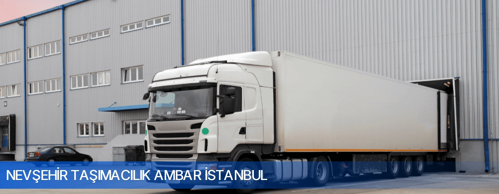 Nevşehir Taşımacılık Ambar İstanbul